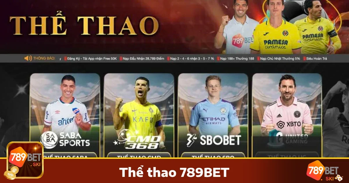 789Bet 31 Thể Thao 789bet – Cá Cược Đỉnh Cao Với Nhiều Tùy Chọn