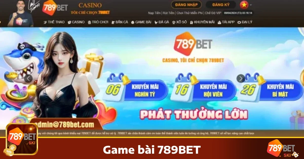 GAME BÀI 4 Ưu đãi đặc biệt tại Game bài 789BET