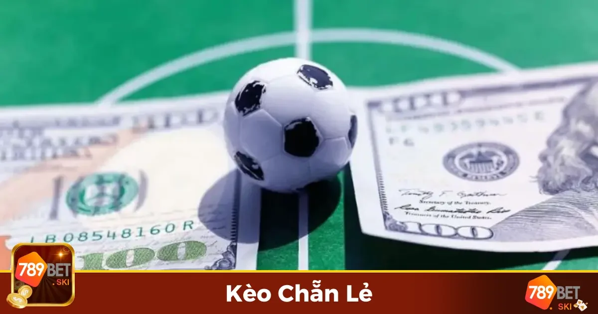 Kèo Chẵn Lẻ 789Bet – Thử Sức Với Loại Kèo Đầy Hấp Dẫn 2 Kèo Chẵn Lẻ Là Gì? Hướng Dẫn Chơi Chi Tiết Tại 789Bet