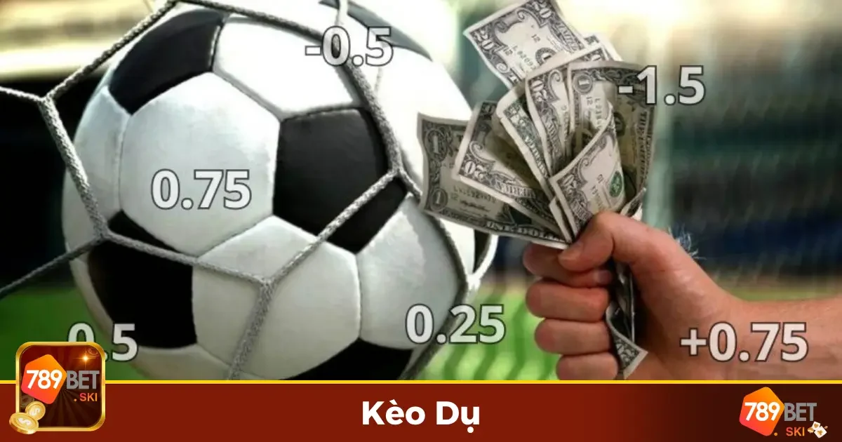 Kèo Dụ 789Bet – Nhận Diện Kèo Để Tránh Bẫy Của Nhà Cái 2 Kèo Dụ Là Gì? Những Dấu Hiệu Để Nhận Biết Loại Kèo Này
