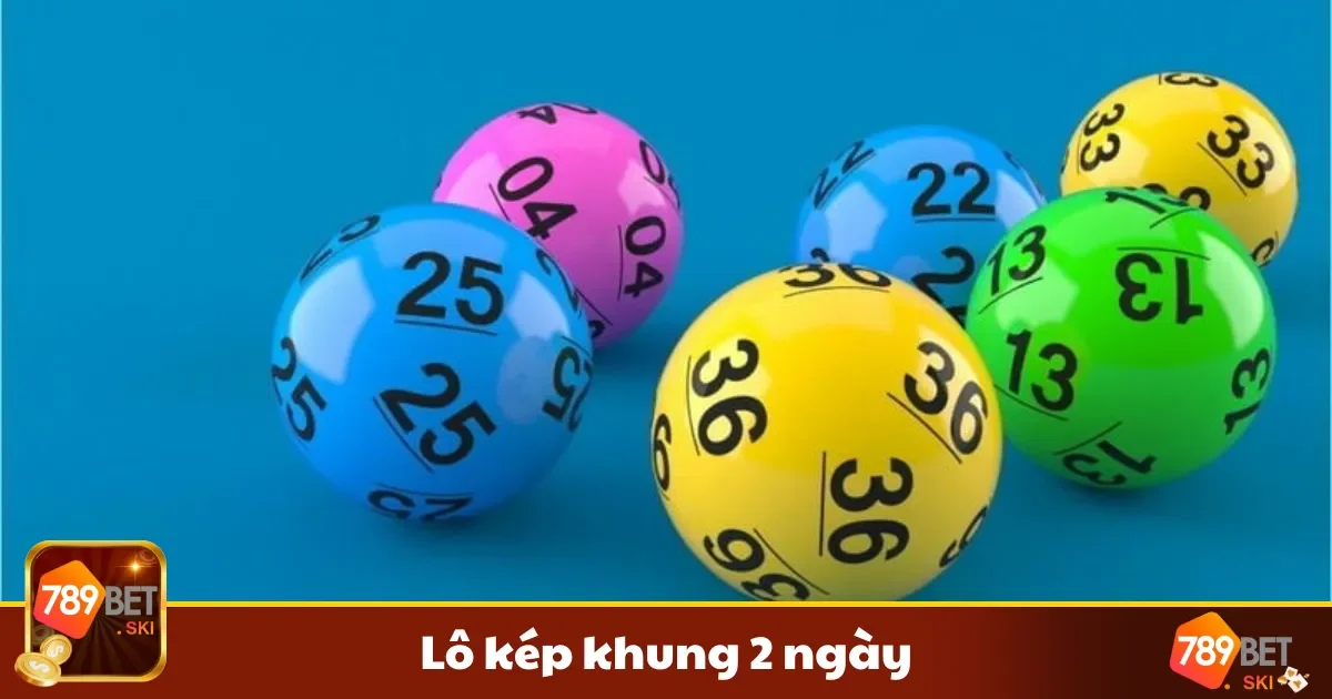 Lô Kép Khung 2 Ngày Tại 789bet: Mẹo Bắt Cặp Số Trùng Dễ Ăn 2 Nhận biết tín hiệu lô kép